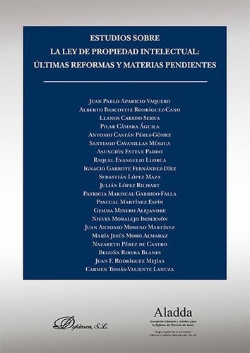 Estudios sobre la ley de propiedad intelectual. Últimas reformas y materias pendientes, de Aparicio Vaquero | portada del lib