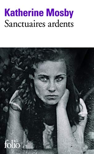 SANCTUAIRES ARDENTS, de Katherine Mosby | portada del libro