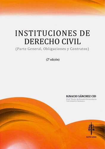 Instituciones de derecho civil : parte general, obligaciones y contratos, de Sánchez Cid | portada del libro