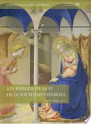 Los riesgos de la fe en la sociedad española, de Magaz | portada del libro