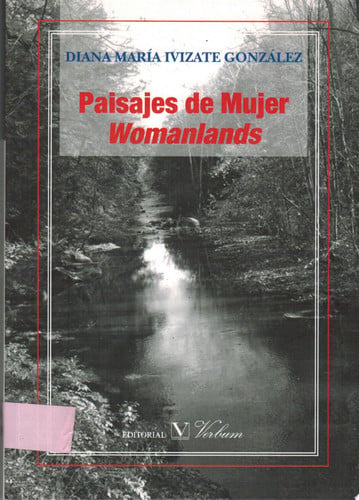 Paisajes de mujer / Womanlands (Ed. Bilingüe), de Ivizate González | portada del libro