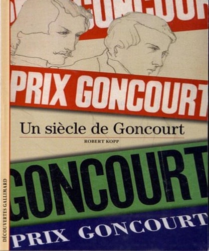 UN SIECLE DE GONCOURT, de Robert Kopp | portada del libro