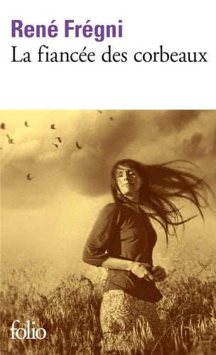 LA FIANCEE DES CORBEAUX, de René Frégni | portada del libro