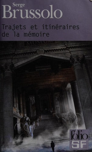 TRAJETS ET ITINERAIRES DE, de Serge Brussolo | portada del libro