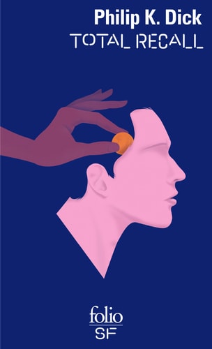 TOTAL RECALL, de Philip K. Dick | portada del libro