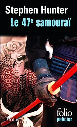 LE 47E SAMOURAI, de Stephen Hunter | portada del libro