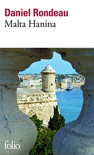 MALTA HANINA, de Daniel Rondeau | portada del libro