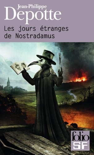 JOURS ETRANGES DE NOSTRADA, de Jean-Philippe Depotte | portada del libro