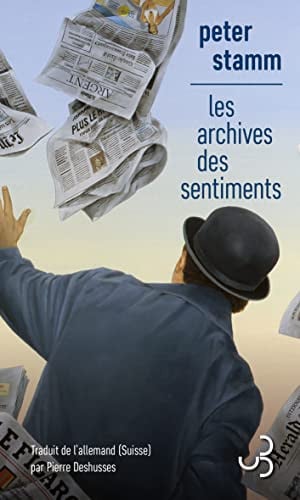 LES ARCHIVES DES SENTIMENTS, de STAMM PETER | portada del libro