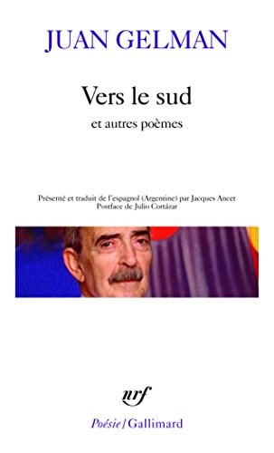 VERS LE SUD ET AUTRES POEMES, de Juan Gelman | portada del libro