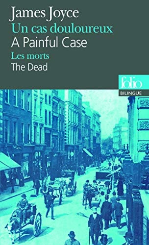 Un cas douloureux/ A painful case - Les morts/ The dead, de James Joyce | portada del libro