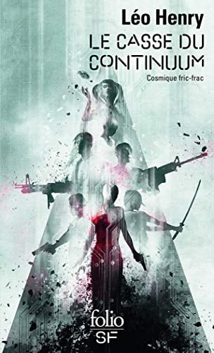 LE CASSE DU CONTINUUM, de Léo Henry | portada del libro
