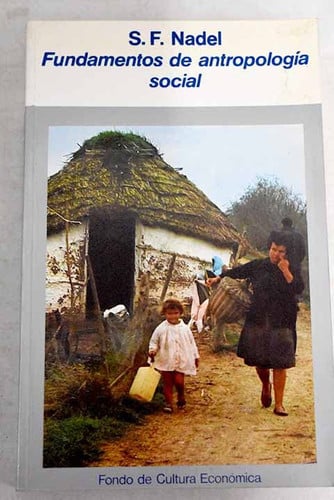 FUNDAMENTOS ANTROPOLOGIA SOCIA, de NADEL | portada del libro