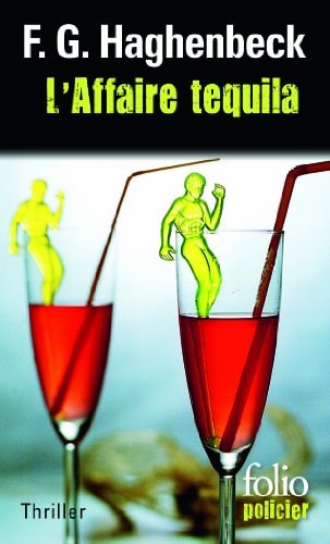 L'AFFAIRE TEQUILA, de F. G. Haghenbeck | portada del libro