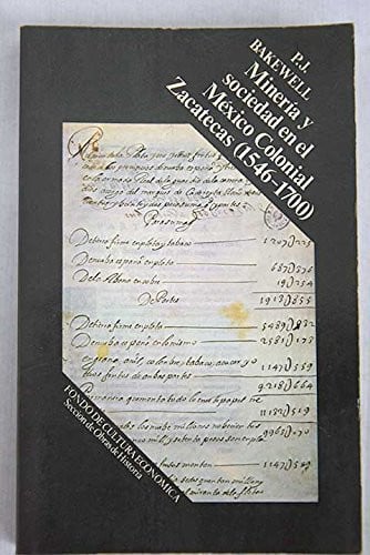Miner¡a y sociedad en el México colonial, de BAKEWELL | portada del libro