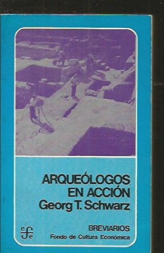 ARQUEOLOGOS EN ACCION, de SCHWARZ | portada del libro