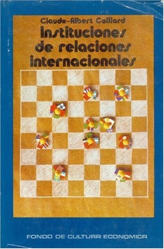 INSTITUCIONES RELACIONES INTER.***AGOTAD, de COLLIARD | portada del libro