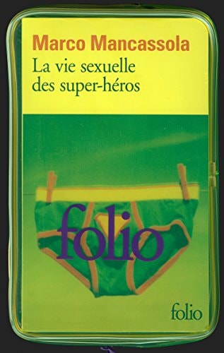 LA VIE SEXUELLE DES SUPER-HEROS ETUI, de Marco Mancassola | portada del libro