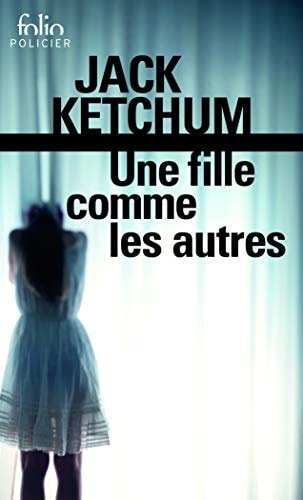 UNE FILLE COMME LES AUTRES, de Jack Ketchum | portada del libro