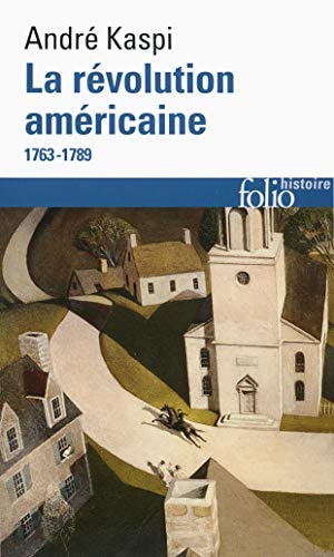 LA REVOLUTION AMERICAINE 1763-1789, de André Kaspi | portada del libro
