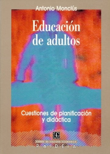 Educación de adultos, de MONCLUS ESTELLA | portada del libro