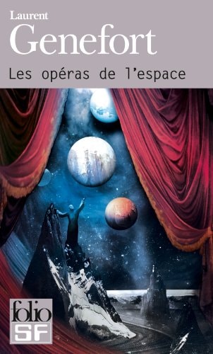 LES OPERAS DE L'ESPACE, de Laurent Genefort | portada del libro