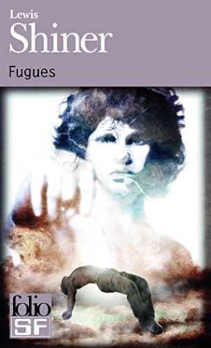 FUGUES, de Lewis Shiner | portada del libro