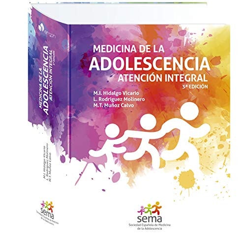 MEDICINA DE LA ADOLESCENCIA: ATENCION INTEGRAL (3ª EDICION), de HIDALGO VICARIO | portada del libro