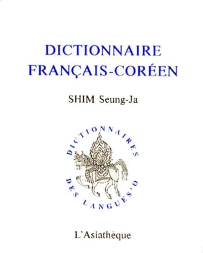 DICTIONNAIRE FRANCAIS-COREEN, de Seung-Ja Shim | portada del libro