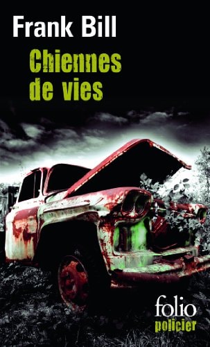 CHIENNES DE VIES, de Frank Bill | portada del libro