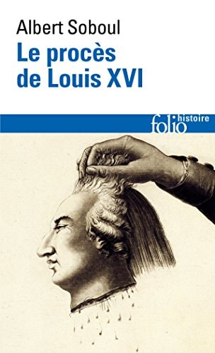 LE PROCES DE LOUIS XVI, de Soboul | portada del libro