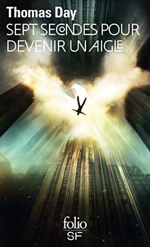SEPT SECONDES POUR DEVENIR, de Thomas Day | portada del libro