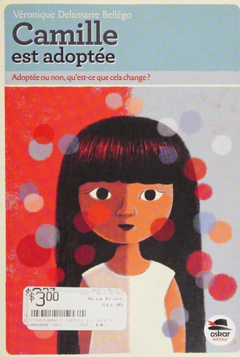 CAMILLE EST ADOPTEE, de Véronique Delamarre Bellégo | portada del libro