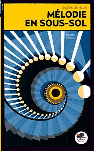 MELODIE EN SOUS-SOL, de Sophie Bénastre | portada del libro