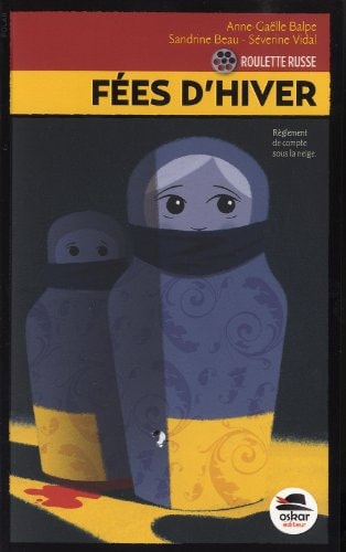 FEES D'HIVER, de Anne-Gaëlle Balpe | portada del libro