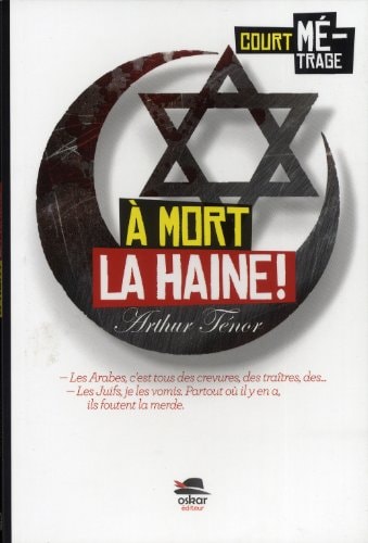 A MORT LA HAINE, de Arthur Ténor | portada del libro