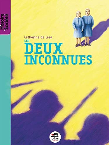 DEUX INCONNUES LES, de Catherine de Lasa | portada del libro