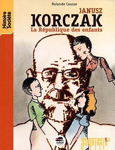 JANUSZ KORCZAK, de Rolande Causse | portada del libro