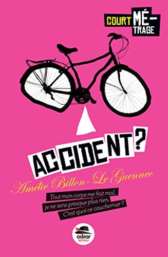 ACCIDENT, de Amélie Billon Le Guennec | portada del libro