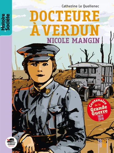 DOCTEURE A VERDUN NICOLE MANGIN, de Catherine Le Quellenec | portada del libro