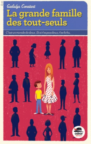 GRANDE FAMILLE DES TOUT SEULS LA, de Gwladys Constant | portada del libro