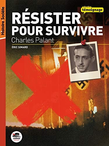RESISTER POUR SURVIVRE CHARLES PALANT, de Éric Simard | portada del libro