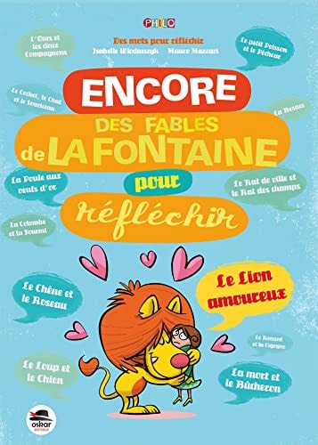 ENCORE DES FABLES DE LA FONTAINE POUR REFLECHIR, de Isabelle Wlodarczyk | portada del libro