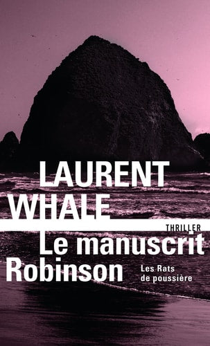 LE MANUSCRIT ROBINSON, de Laurent Whale | portada del libro