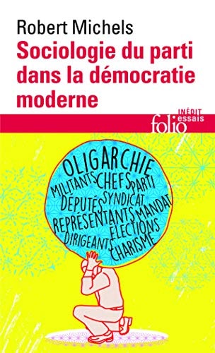 SOCIOLOGIE DU PARTI DANS LA DEMOCRATIE MODERNE, de Robert Michels | portada del libro