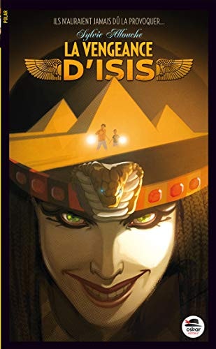 VENGEANCE D'ISIS LA, de Sylvie Allouche | portada del libro