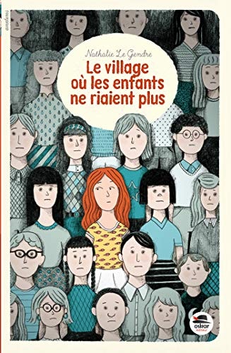 VILLAGE OU LES ENFANTS NE RIAIENT PLUS LE, de Nathalie Le Gendre | portada del libro