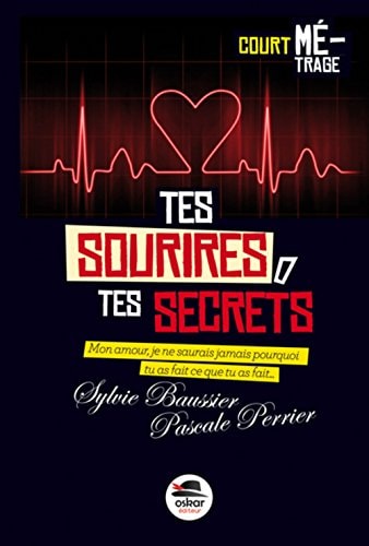TES SOURIRES TES SECRETS, de Sylvie Baussier | portada del libro