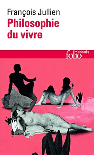 Philosophie du vivre, de François Jullien | portada del libro