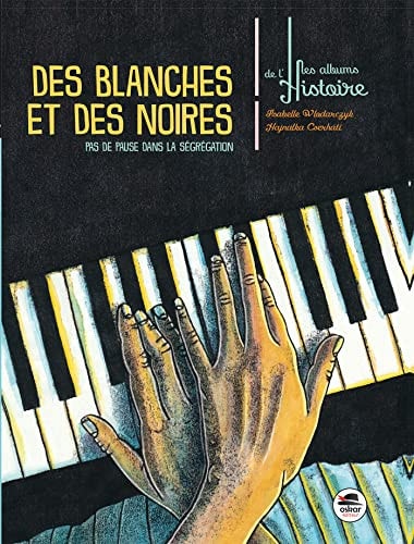 DES BLANCHES ET DES NOIRES, de Isabelle Wlodarczyk | portada del libro